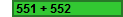 551 + 552