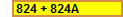 824 + 824A