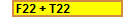 F22 + T22