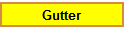 Gutter