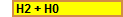 H2 + H0