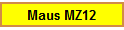 Maus MZ12