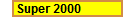 Super 2000